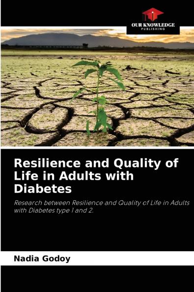 Resilience and Quality of Life in Adults with Diabetes