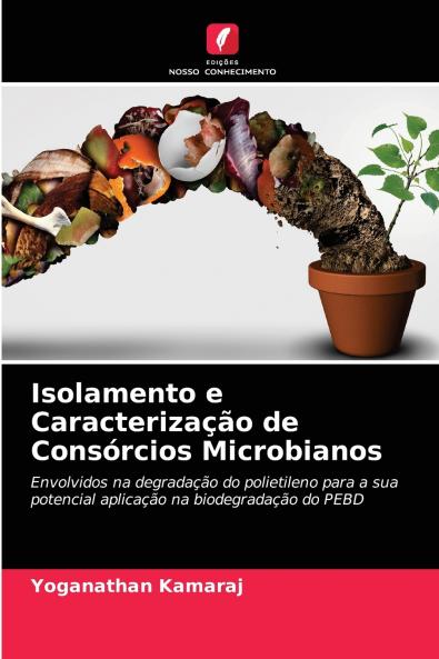 Isolamento e Caracterização de Consórcios Microbianos