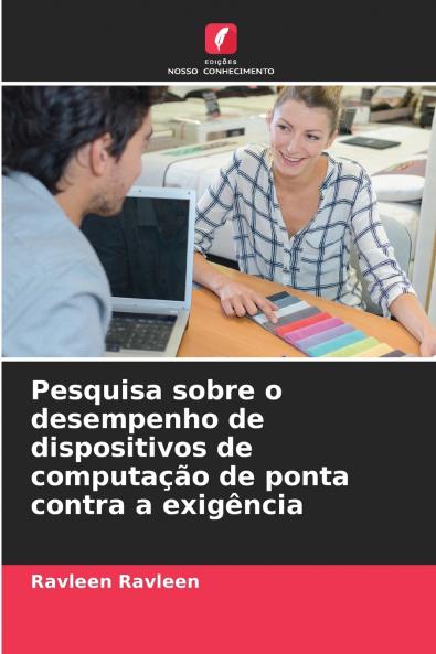 Pesquisa sobre o desempenho de dispositivos de computação de ponta contra a exigência