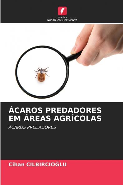 ÁCAROS PREDADORES EM ÁREAS AGRÍCOLAS
