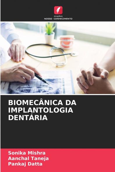 BIOMECÂNICA DA IMPLANTOLOGIA DENTÁRIA