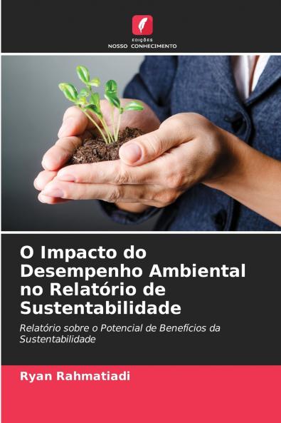 O Impacto do Desempenho Ambiental no Relatório de Sustentabilidade
