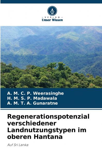 Regenerationspotenzial verschiedener Landnutzungstypen im oberen Hantana