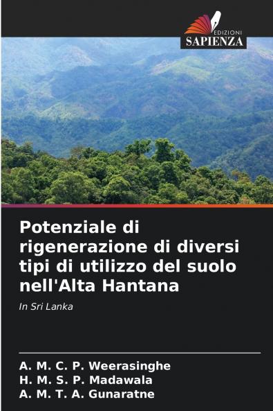 Potenziale di rigenerazione di diversi tipi di utilizzo del suolo nell'Alta Hantana