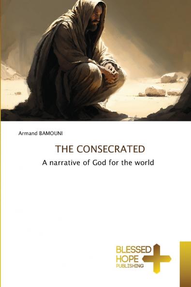 THE CONSECRATED