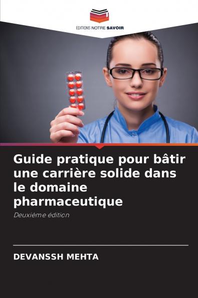 Guide pratique pour bâtir une carrière solide dans le domaine pharmaceutique
