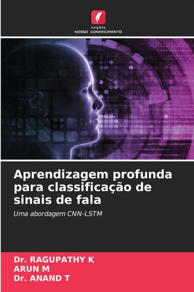 Aprendizagem profunda para classificação de sinais de fala