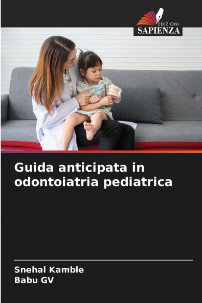 Guida anticipata in odontoiatria pediatrica