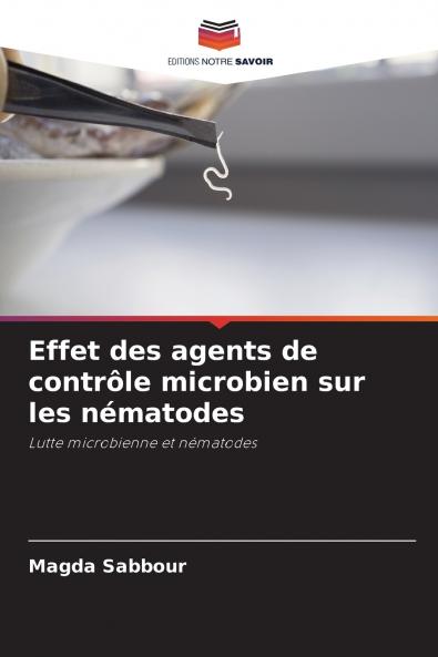 Effet des agents de contrôle microbien sur les nématodes