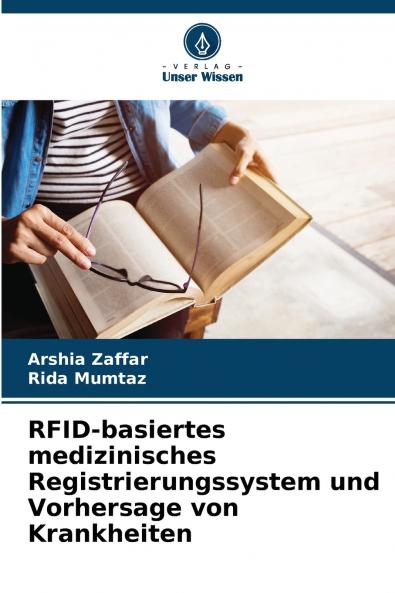 RFID-basiertes medizinisches Registrierungssystem und Vorhersage von Krankheiten