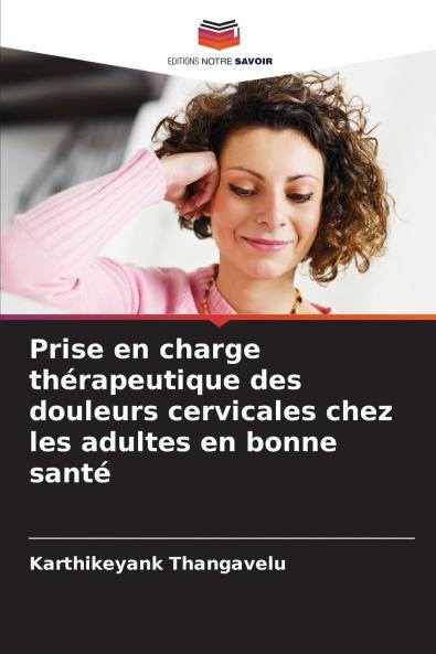 Prise en charge thérapeutique des douleurs cervicales chez les adultes en bonne santé