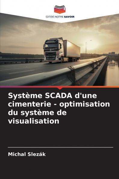Système SCADA d'une cimenterie - optimisation du système de visualisation