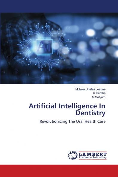 Artificial Intelligence In Dentistry