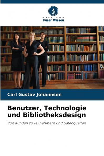 Benutzer Technologie und Bibliotheksdesign