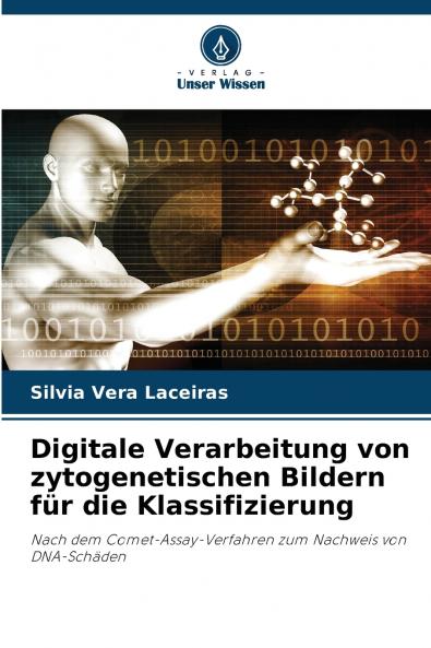 Digitale Verarbeitung von zytogenetischen Bildern für die Klassifizierung