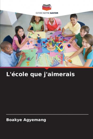L'école que j'aimerais