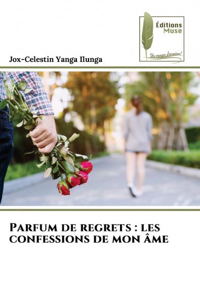 Parfum de regrets