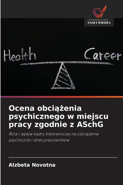 Ocena obciążenia psychicznego w miejscu pracy zgodnie z ASchG