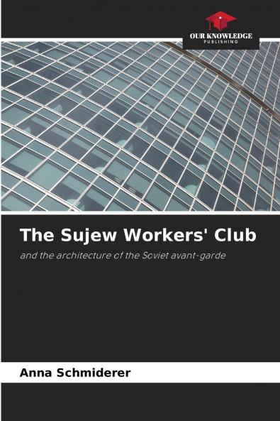 The Sujew Workers' Club