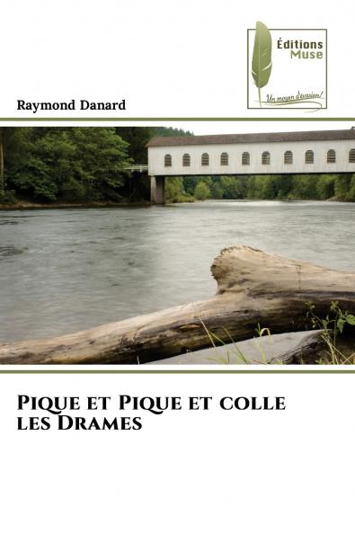 Pique et Pique et colle les Drames