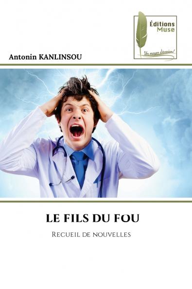 LE FILS DU FOU