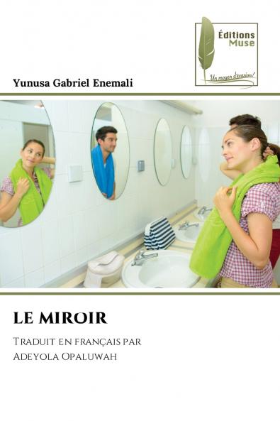 LE MIROIR