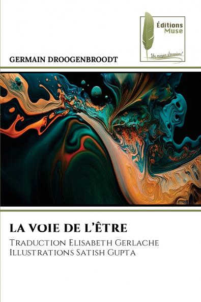 LA VOIE DE L'ÊTRE