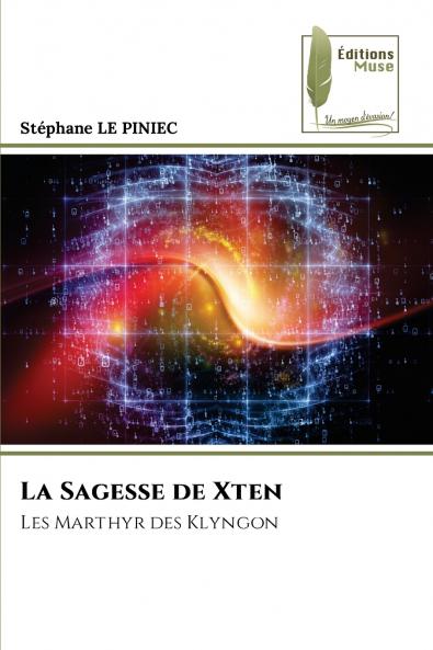 La Sagesse de Xten