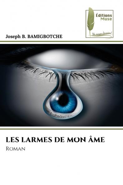 LES LARMES DE MON ÂME