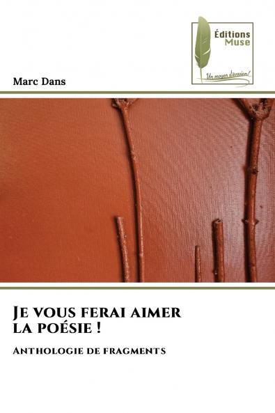 Je vous ferai aimer la poésie !