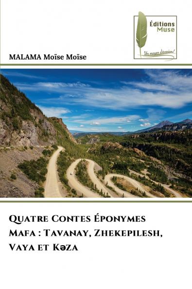 Quatre Contes Éponymes Mafa