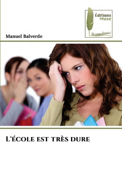 L'école est très dure