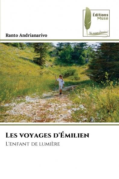 Les voyages d'Émilien
