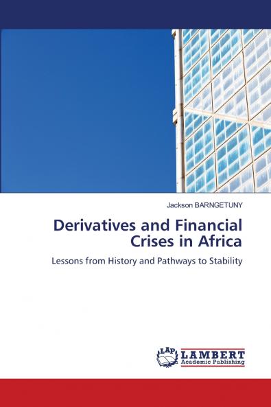 Derivatives and Financial Crises in Africa