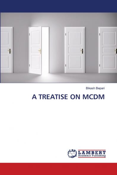 A TREATISE ON MCDM