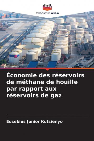 Économie des réservoirs de méthane de houille par rapport aux réservoirs de gaz