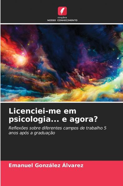Licenciei-me em psicologia... e agora?
