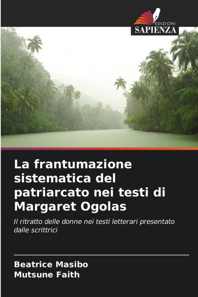 La frantumazione sistematica del patriarcato nei testi di Margaret Ogolas