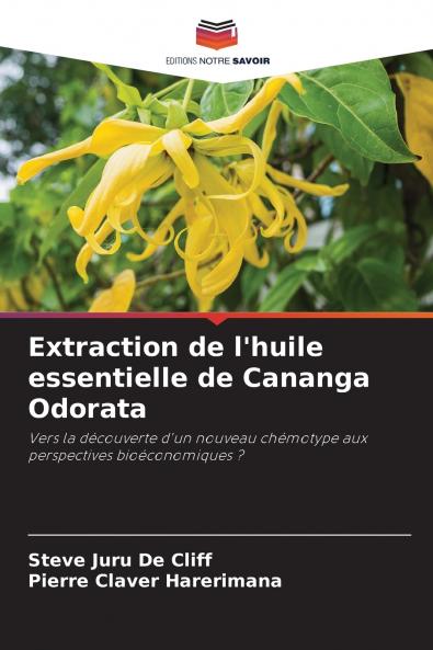 Extraction de l'huile essentielle de Cananga Odorata