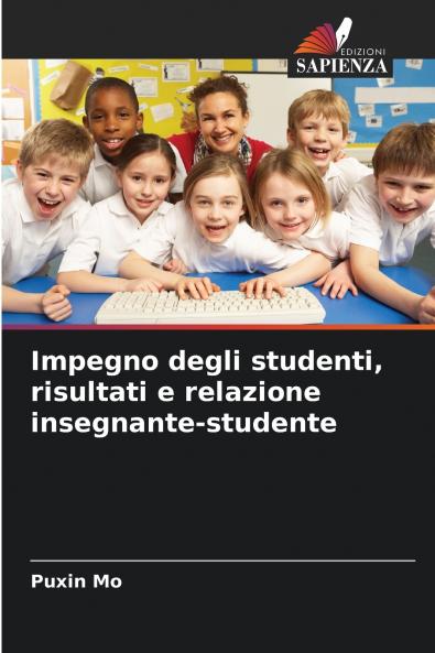 Impegno degli studenti risultati e relazione insegnante-studente