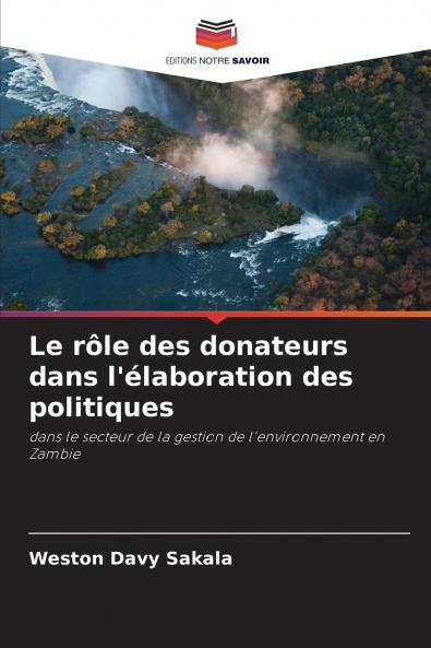 Le rôle des donateurs dans l'élaboration des politiques