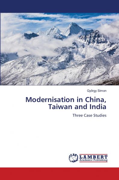 Modernisation in China Taiwan and India