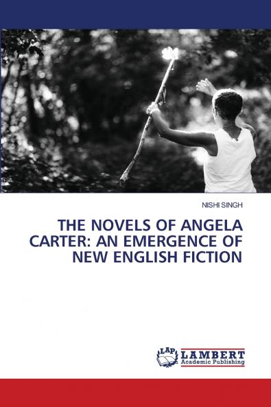 THE NOVELS OF ANGELA CARTER