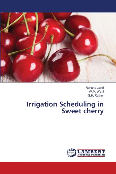 Irrigation Scheduling in Sweet cherry