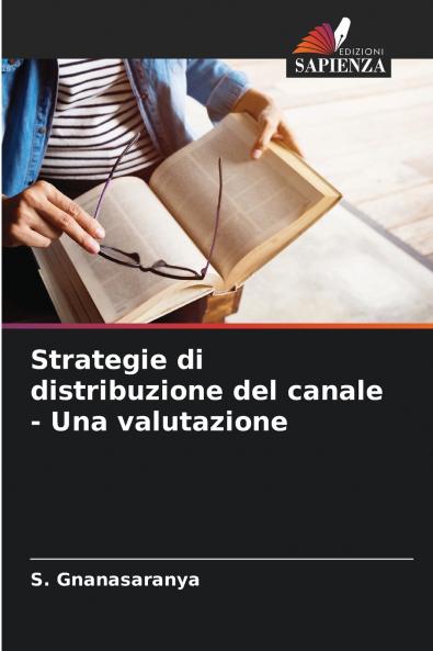 Strategie di distribuzione del canale - Una valutazione