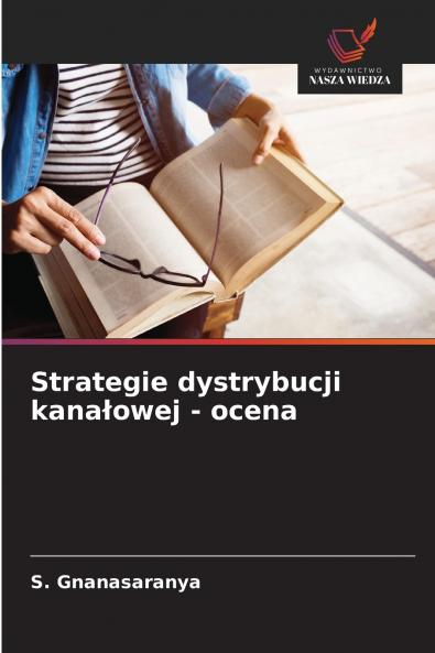 Strategie dystrybucji kana?owej - ocena