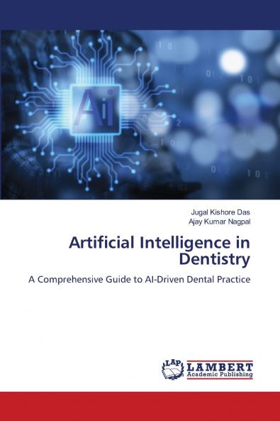 Artificial Intelligence in Dentistry