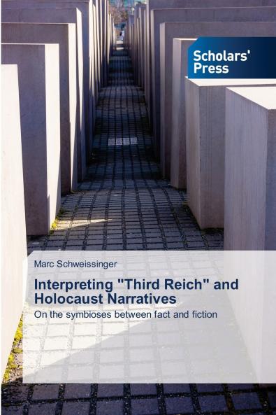 Interpreting Third Reich and Holocaust Narratives
