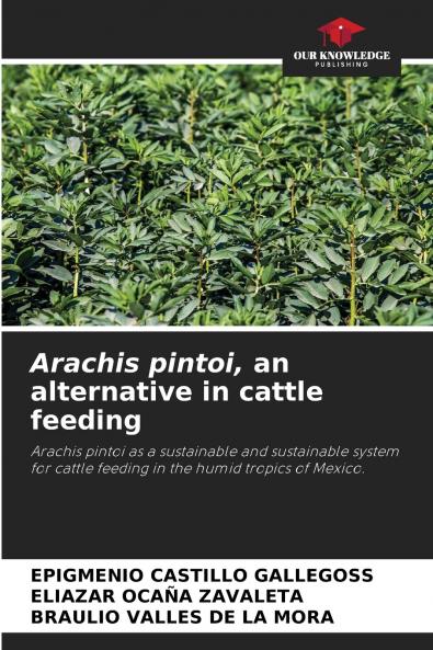 Arachis pintoi an alternative in cattle feeding