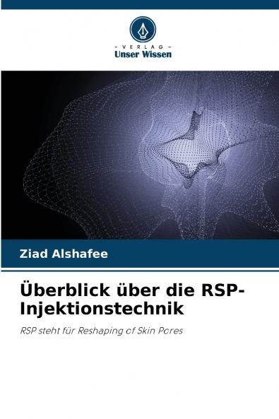 Überblick über die RSP-Injektionstechnik